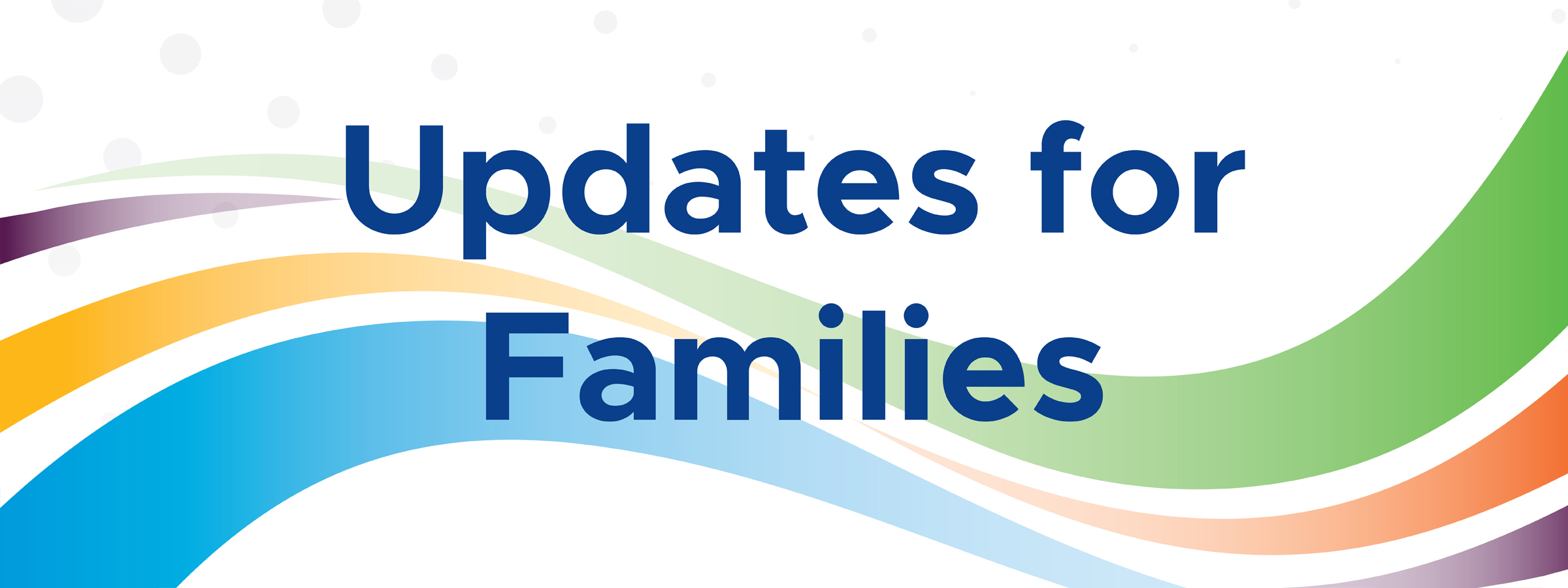 Updates for Families: December 6, 2024